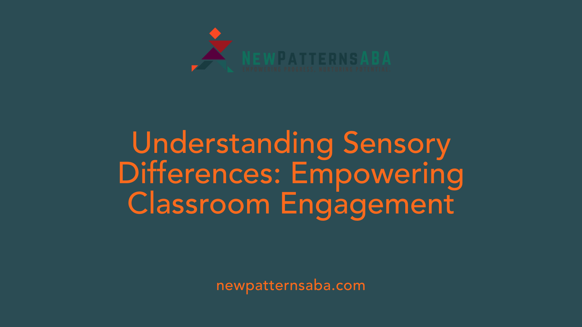 Understanding Sensory Differences: Empowering Classroom Engagement