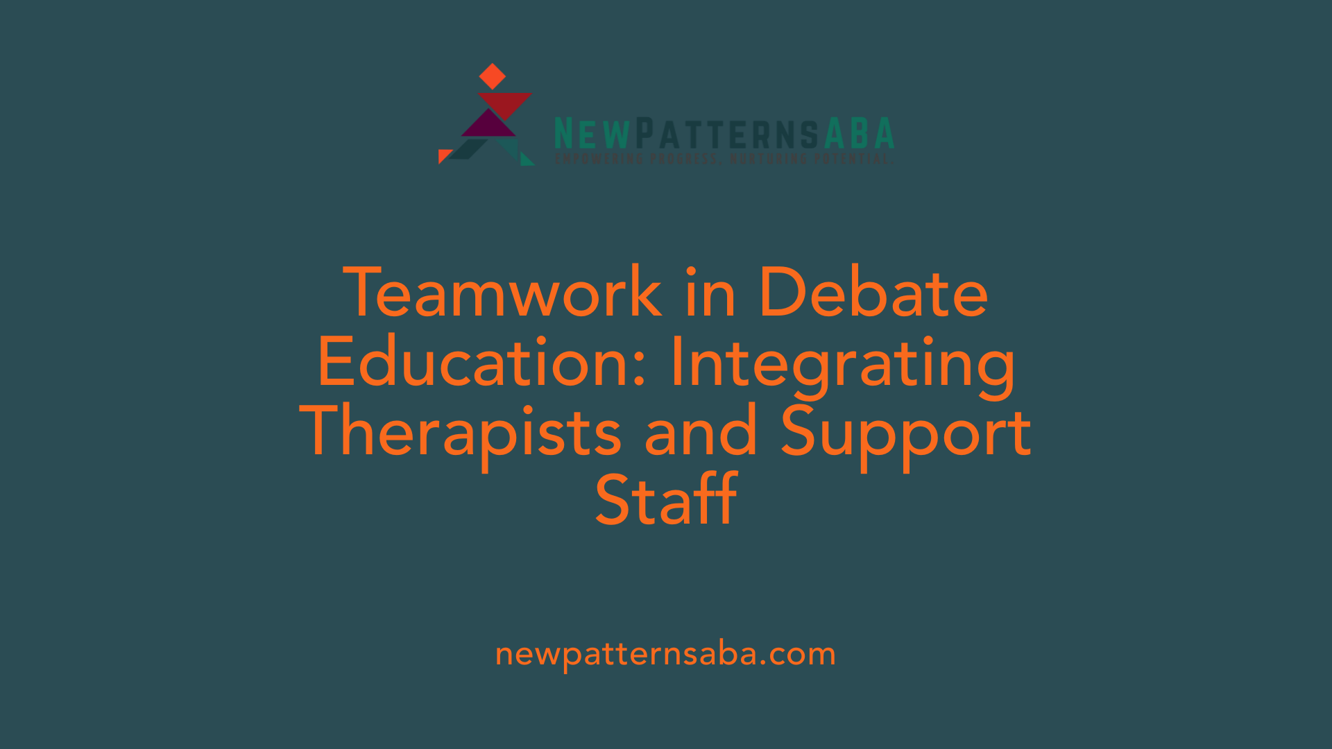 Teamwork in Debate Education: Integrating Therapists and Support Staff