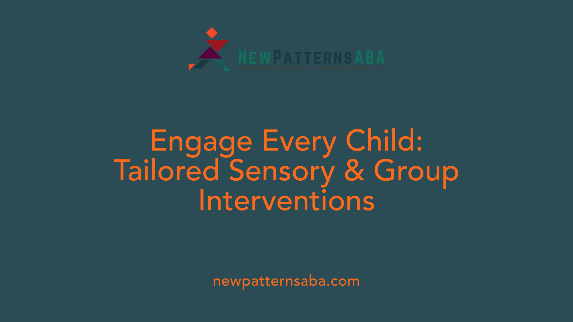 Engage Every Child: Tailored Sensory &amp; Group Interventions