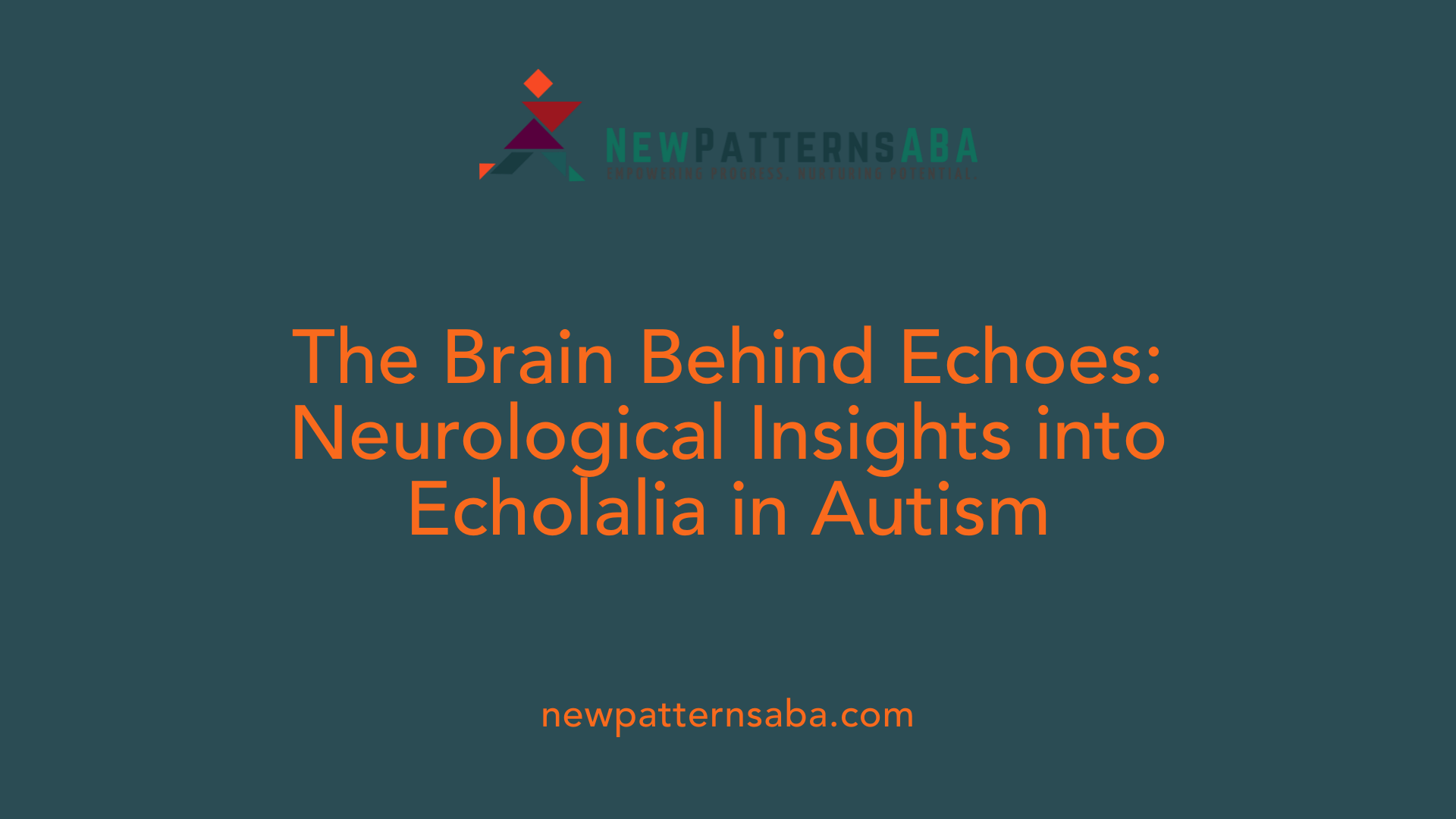 The Brain Behind Echoes: Neurological Insights into Echolalia in Autism