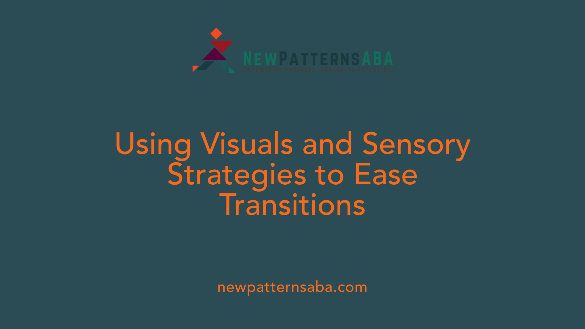 Using Visuals and Sensory Strategies to Ease Transitions