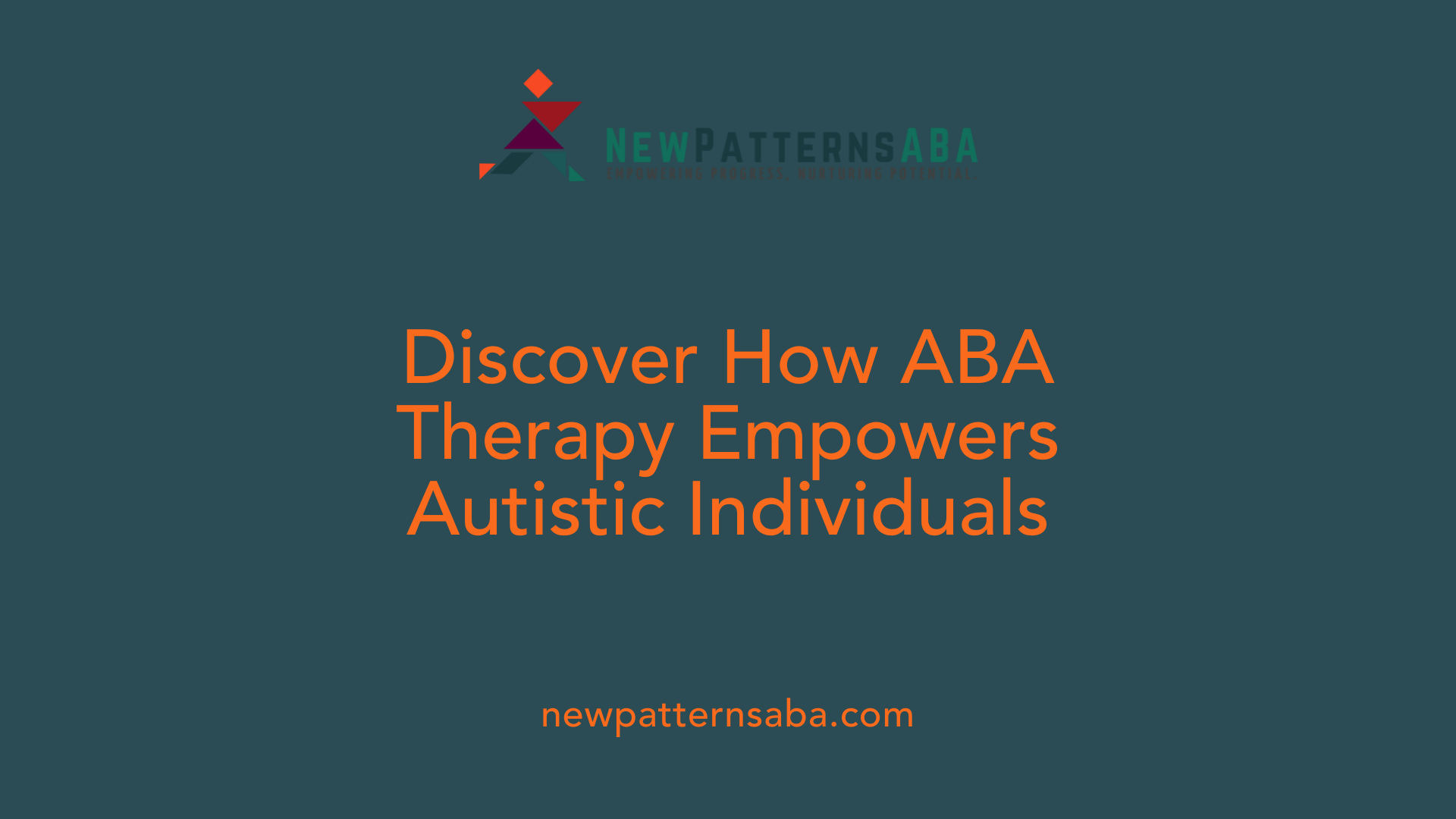 Discover How ABA Therapy Empowers Autistic Individuals