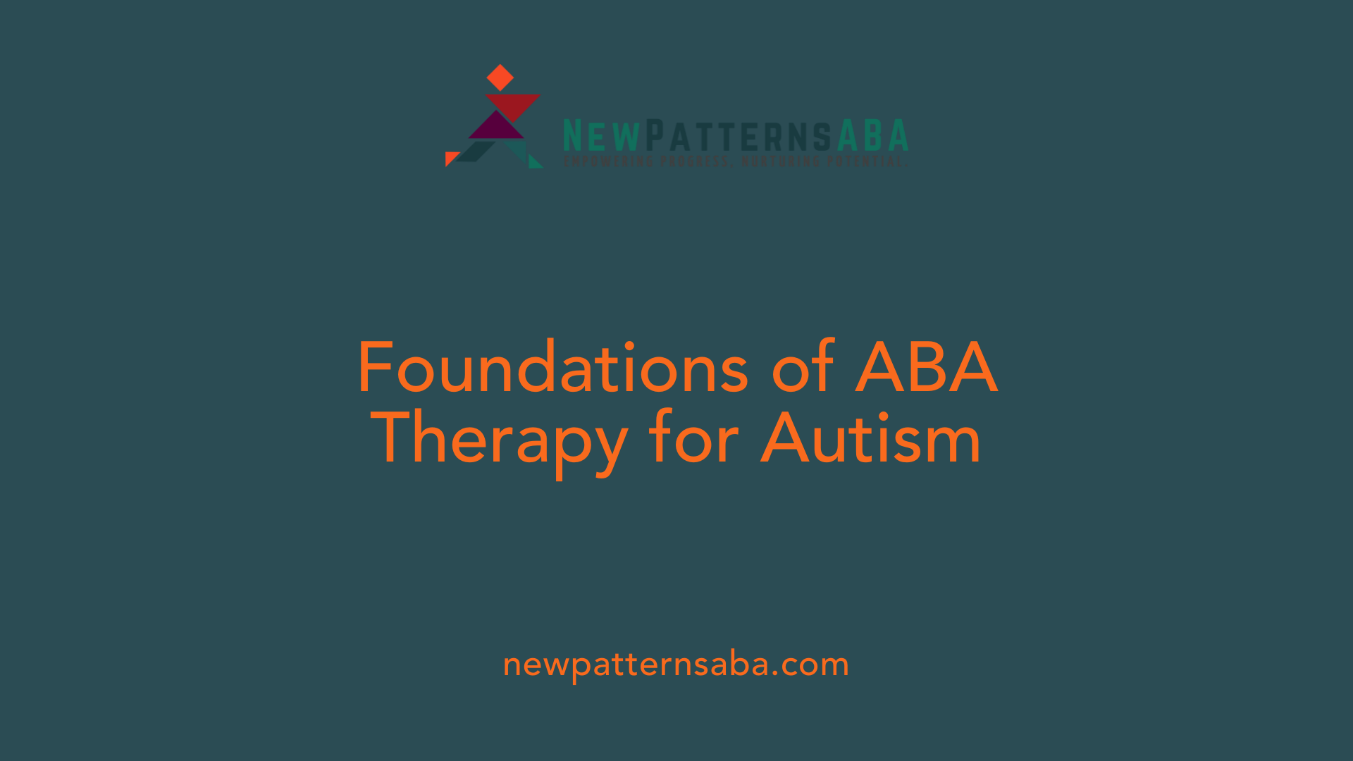 Foundations of ABA Therapy for Autism