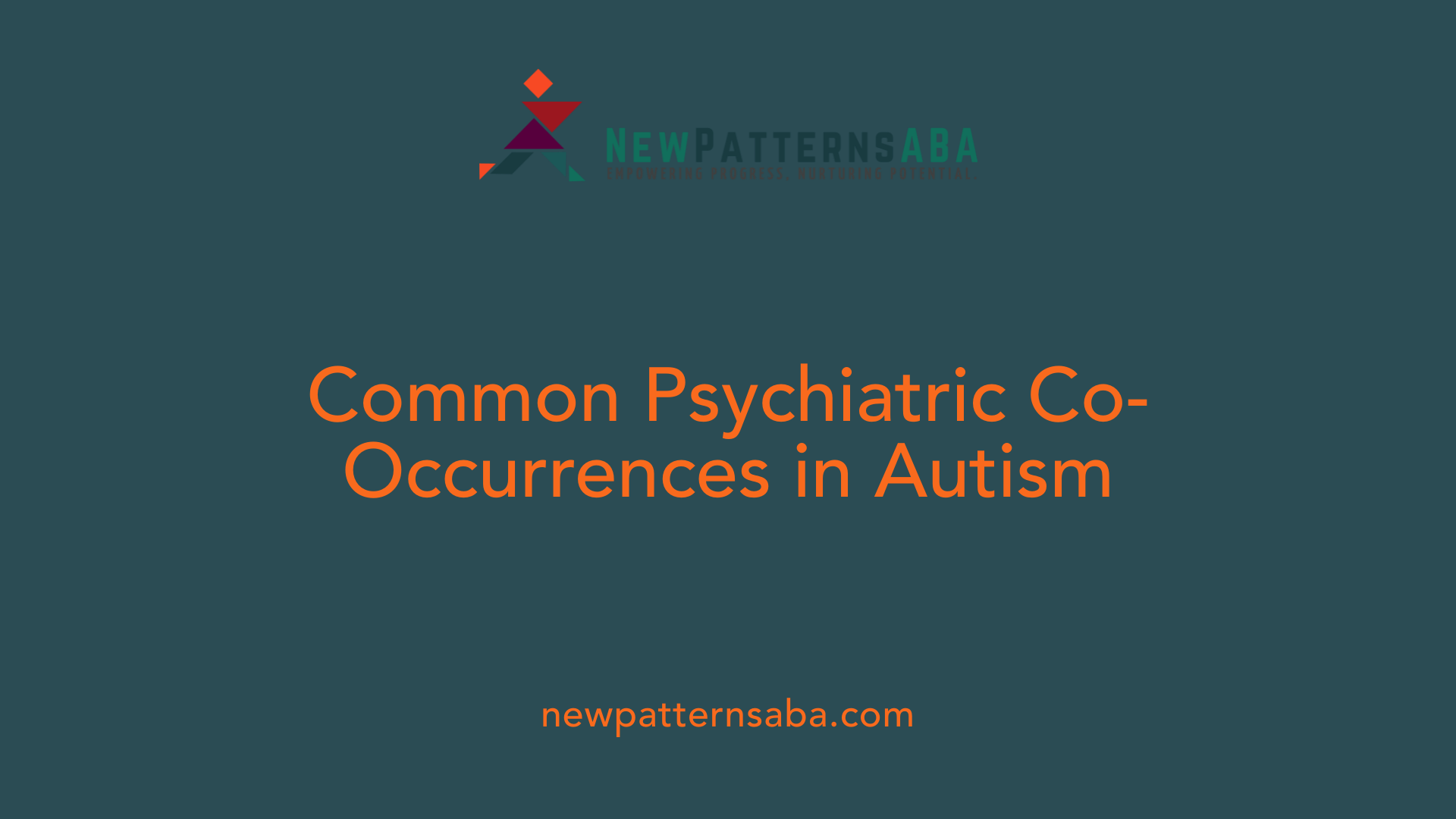 Common Psychiatric Co-Occurrences in Autism