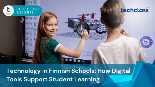 Technology in Finnish Schools: How Digital Tools Support Student Learning