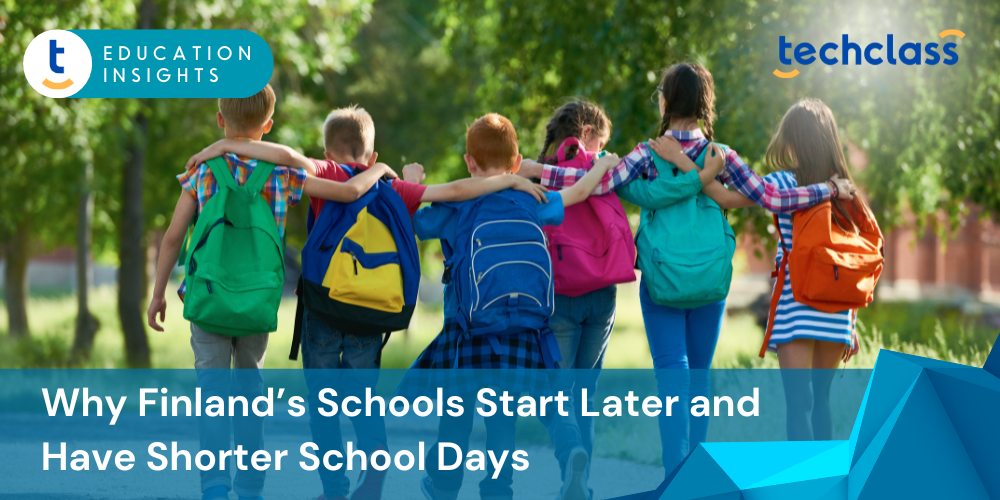 Why Finland’s Schools Start Later and Have Shorter School Days