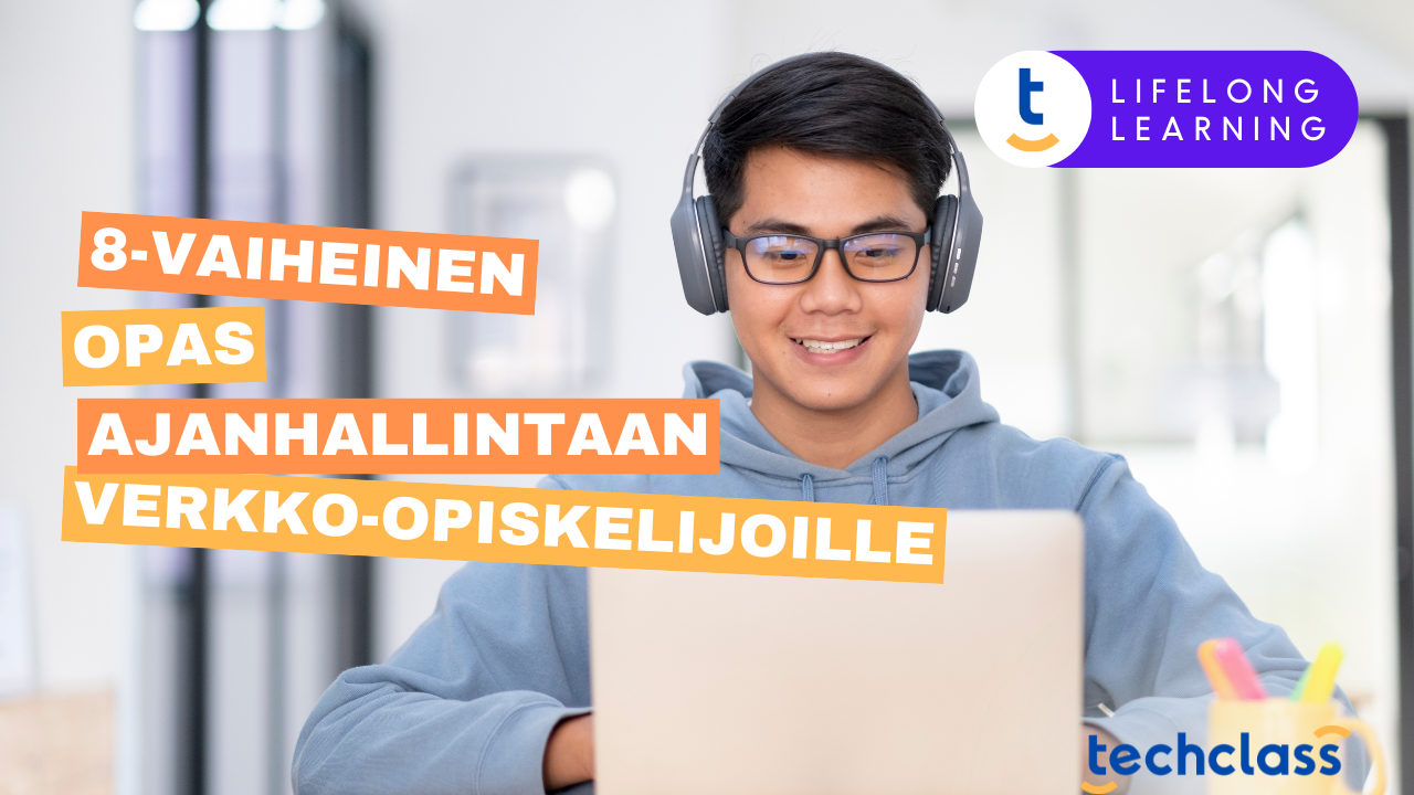 8-vaiheinen Opas Ajanhallintaan Verkko-opiskelijoille
