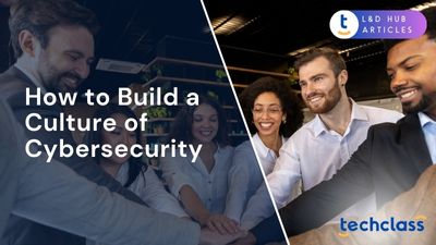 How to Build a Culture of Cybersecurity?