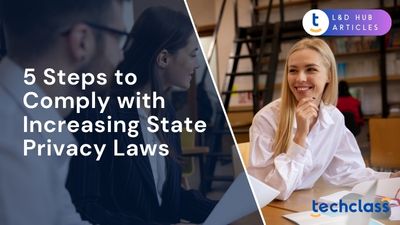 5 Steps to Comply with Increasing State Privacy Laws