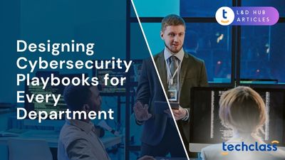 Designing Cybersecurity Playbooks for Every Department