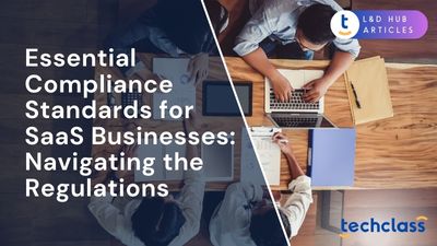 Essential Compliance Standards for SaaS Businesses: Navigating the Regulations
