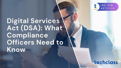 Digital Services Act (DSA): What Compliance Officers Need to Know