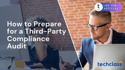 How to Prepare for a Third-Party Compliance Audit?