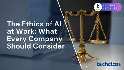 The Ethics of AI at Work: What Every Company Should Consider
