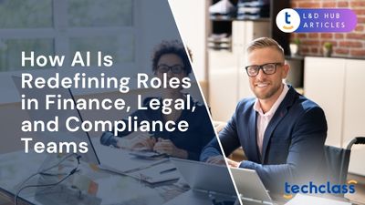 How AI Is Redefining Roles in Finance, Legal, and Compliance Teams