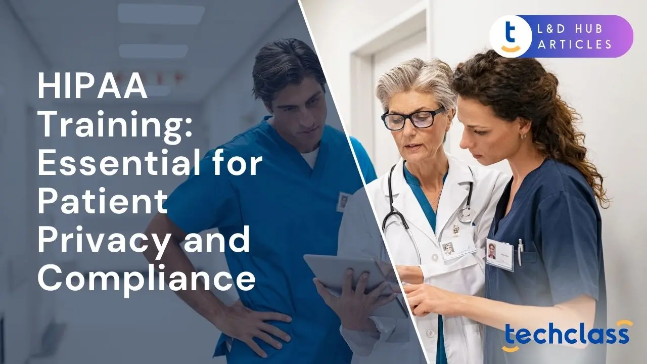 HIPAA Training: Essential for Patient Privacy and Compliance