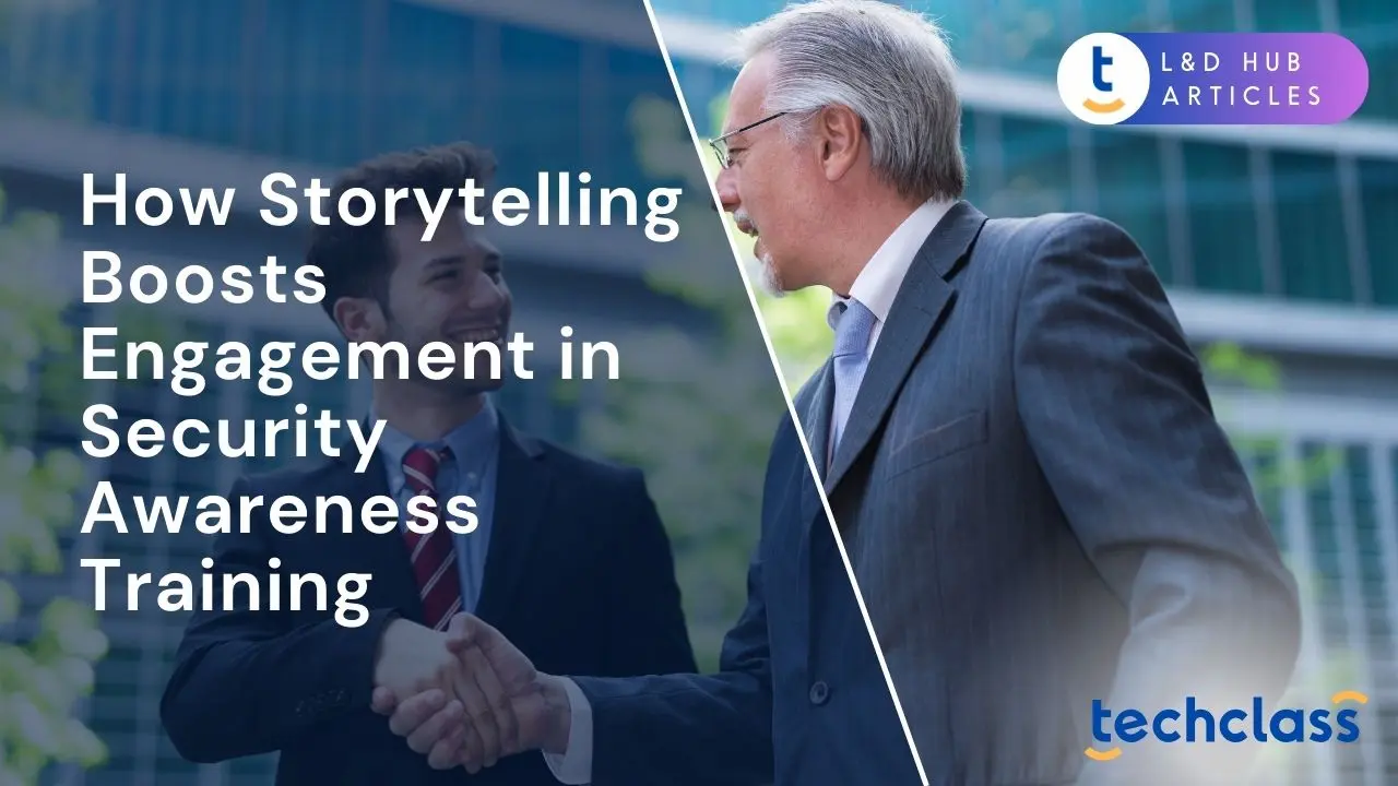 How Storytelling Boosts Engagement in Security Awareness Training?