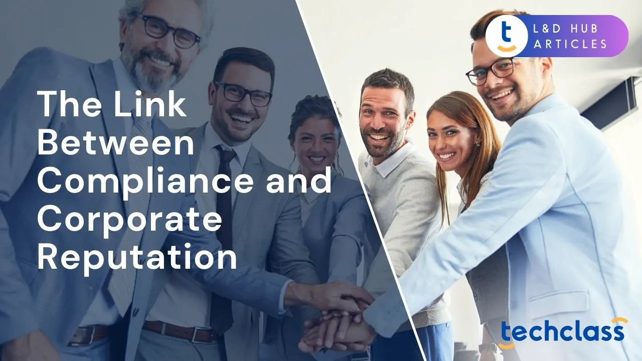 The Link Between Compliance and Corporate Reputation