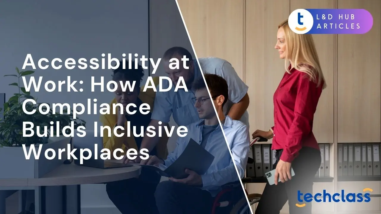 Accessibility at Work: How ADA Compliance Builds Inclusive Workplaces