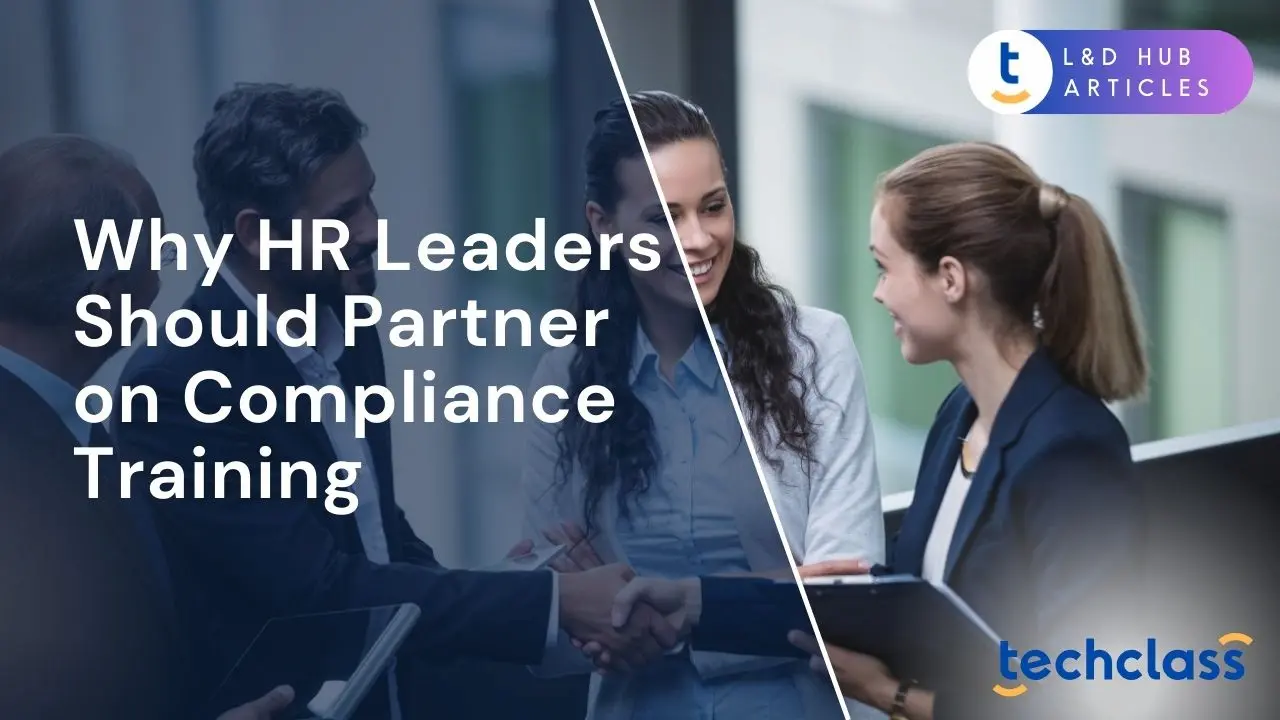 Why HR Leaders Should Partner on Compliance Training