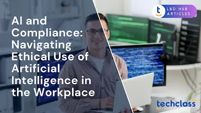 AI and Compliance: Navigating Ethical Use of Artificial Intelligence in the Workplace