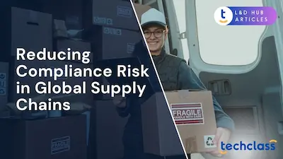 Reducing Compliance Risk in Global Supply Chains