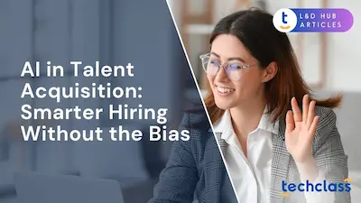 AI in Talent Acquisition: Smarter Hiring Without the Bias