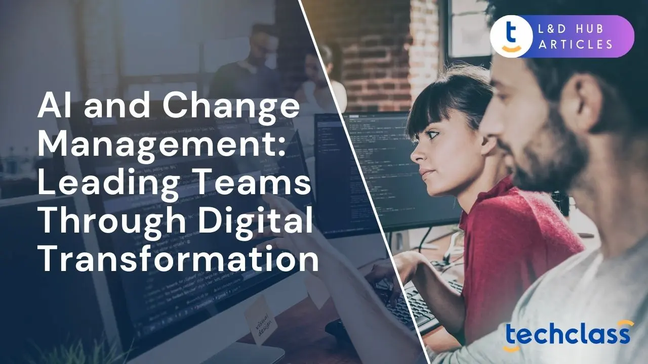 AI and Change Management: Leading Teams Through Digital Transformation