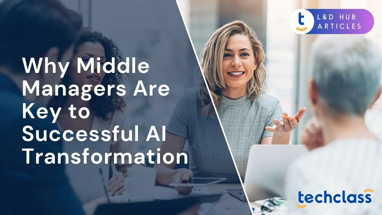 Why Middle Managers Are Key to Successful AI Transformation