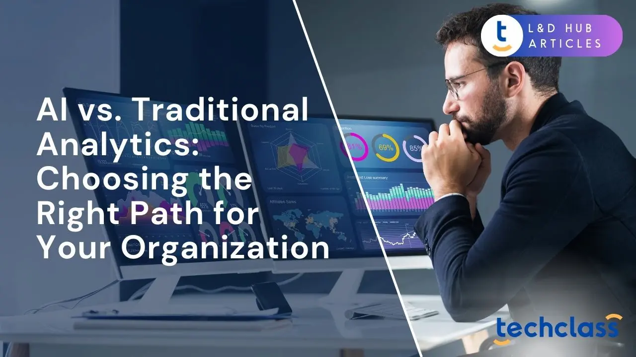 AI vs. Traditional Analytics: Choosing the Right Path for Your Organization?