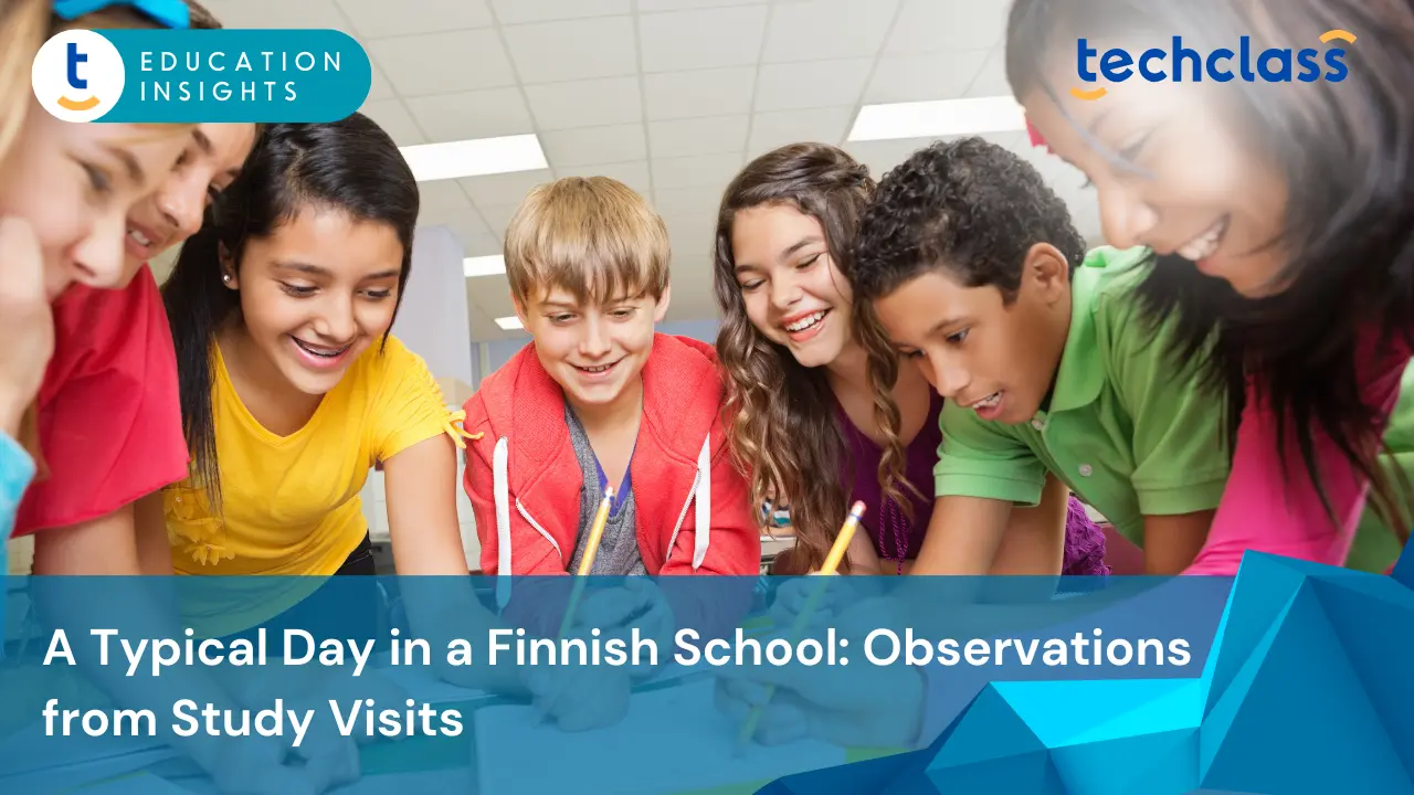 A Typical Day in a Finnish School: Observations from Study Visits