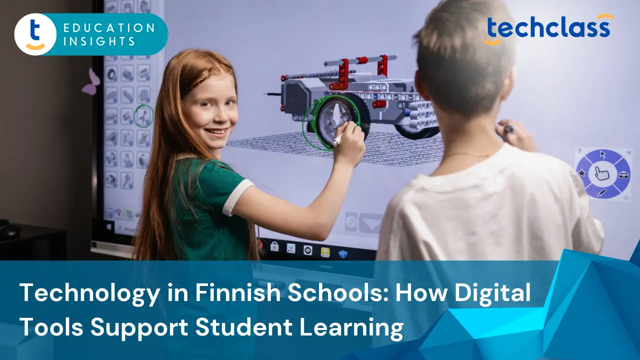 Technology in Finnish Schools: How Digital Tools Support Student Learning