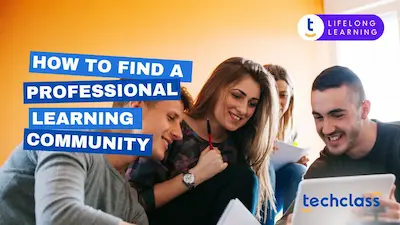 How to Find a Professional Learning Community