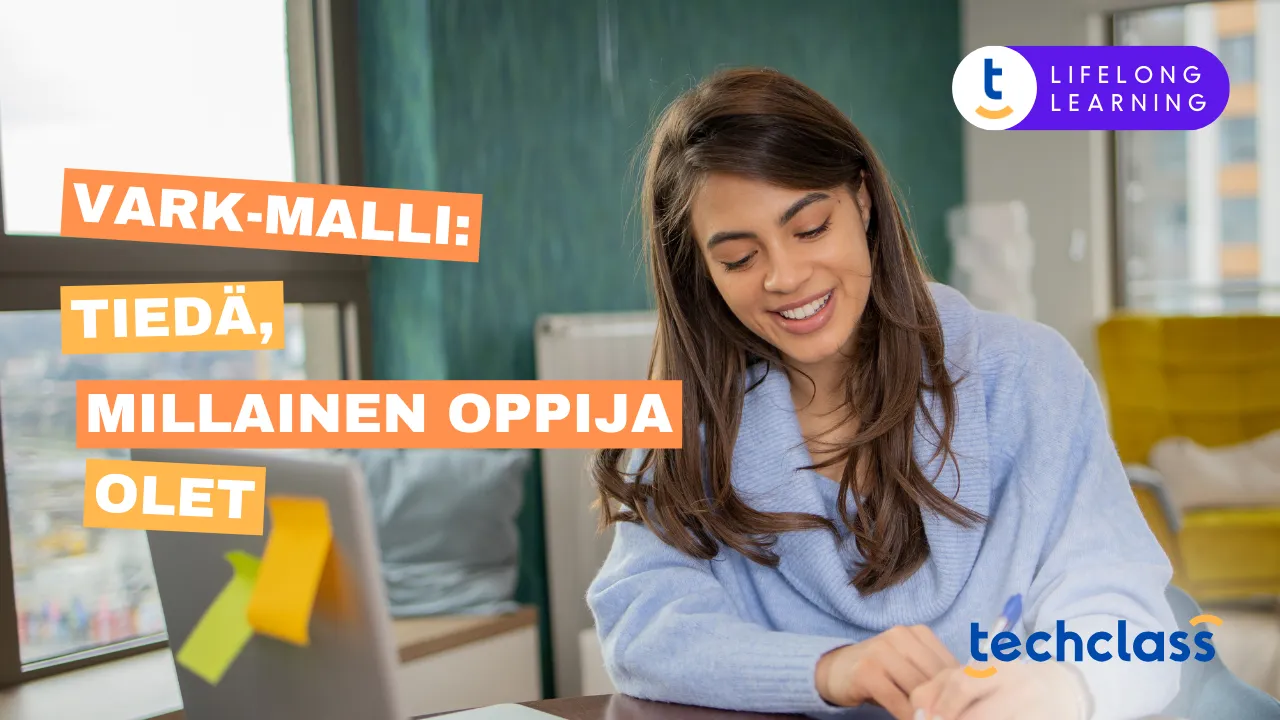 VARK-malli: Tiedä, millainen oppija olet