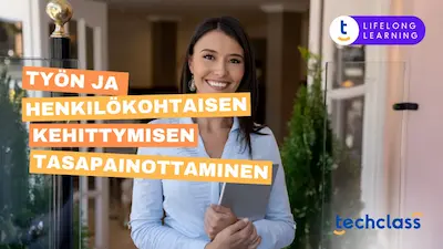 Työn ja henkilökohtaisen kehityksen tasapainottaminen: Vinkkejä kiireisille ammattilaisille