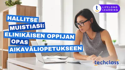 Hallitse muistisi: Elinikäisen oppijan opas aikaväliopetukseen