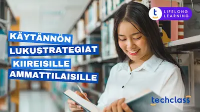 Käytännön lukustrategiat kiireisille ammattilaisille