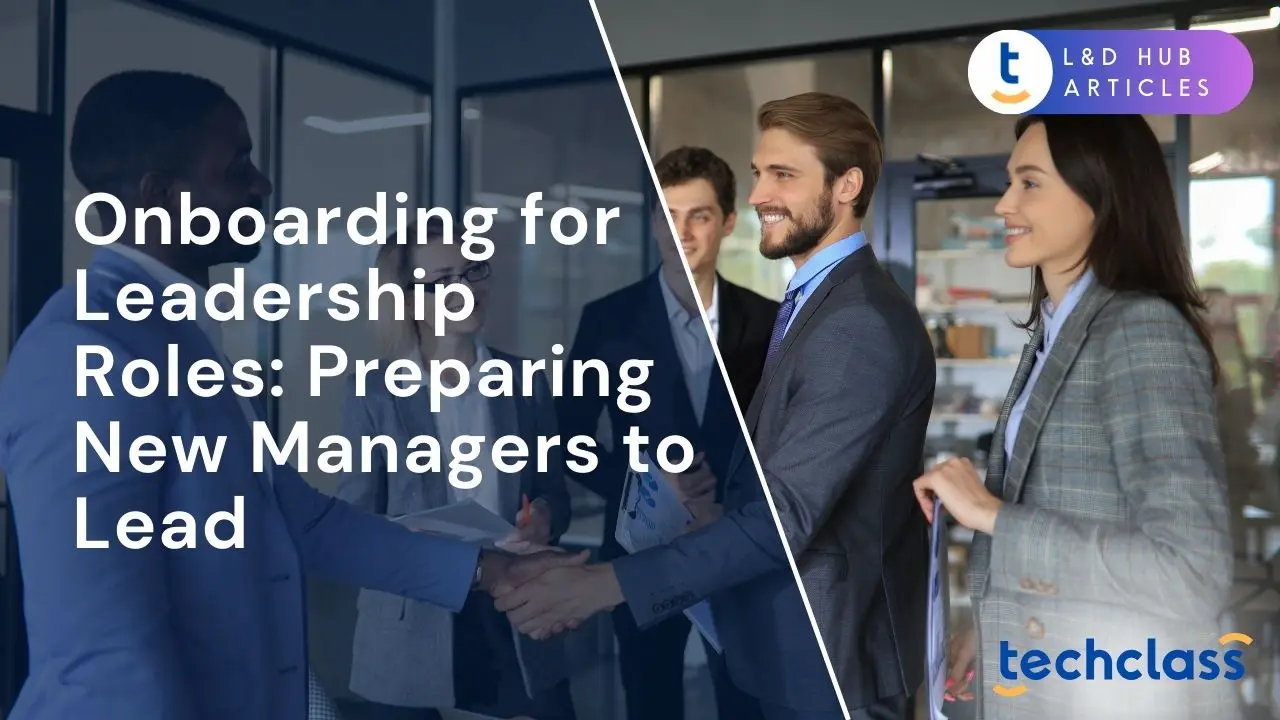 Onboarding for Leadership Roles: Preparing New Managers to Lead