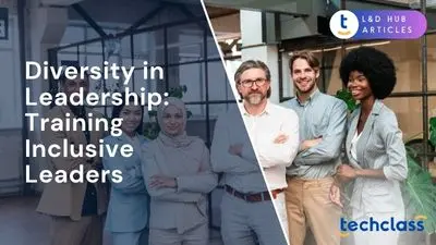 Diversity in Leadership: Training Inclusive Leaders
