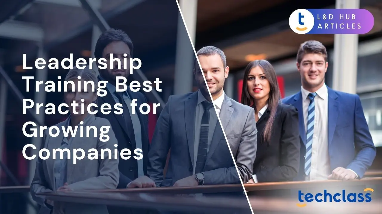 Leadership Training Best Practices for Growing Companies