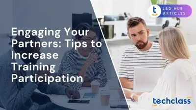 Engaging Your Partners: Tips to Increase Training Participation