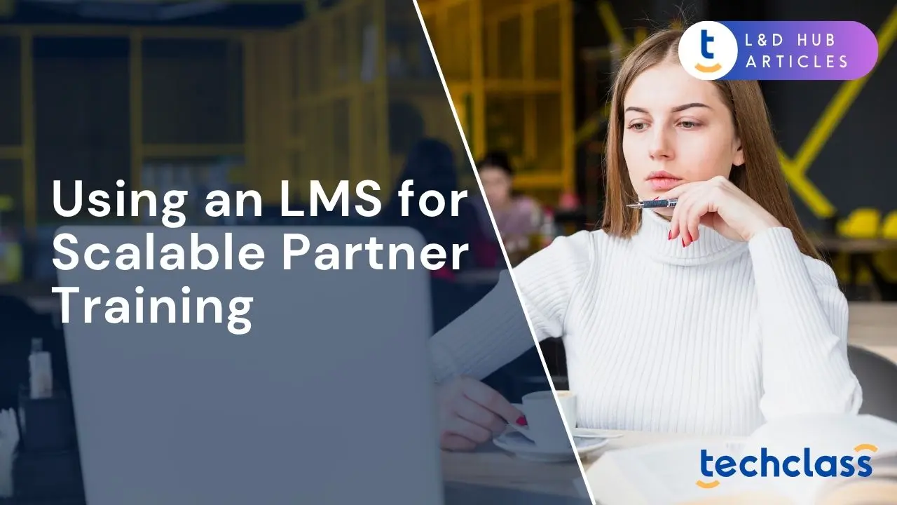 Using an LMS for Scalable Partner Training