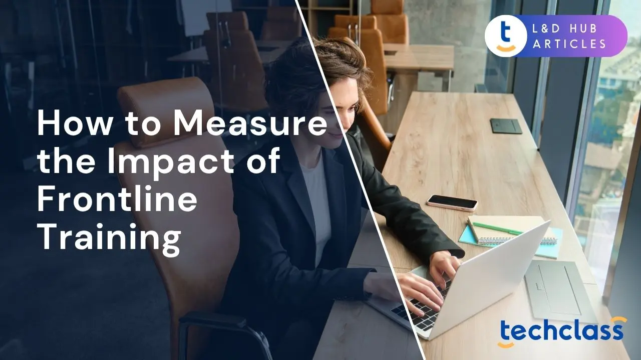 How to Measure the Impact of Frontline Training (KPIs)