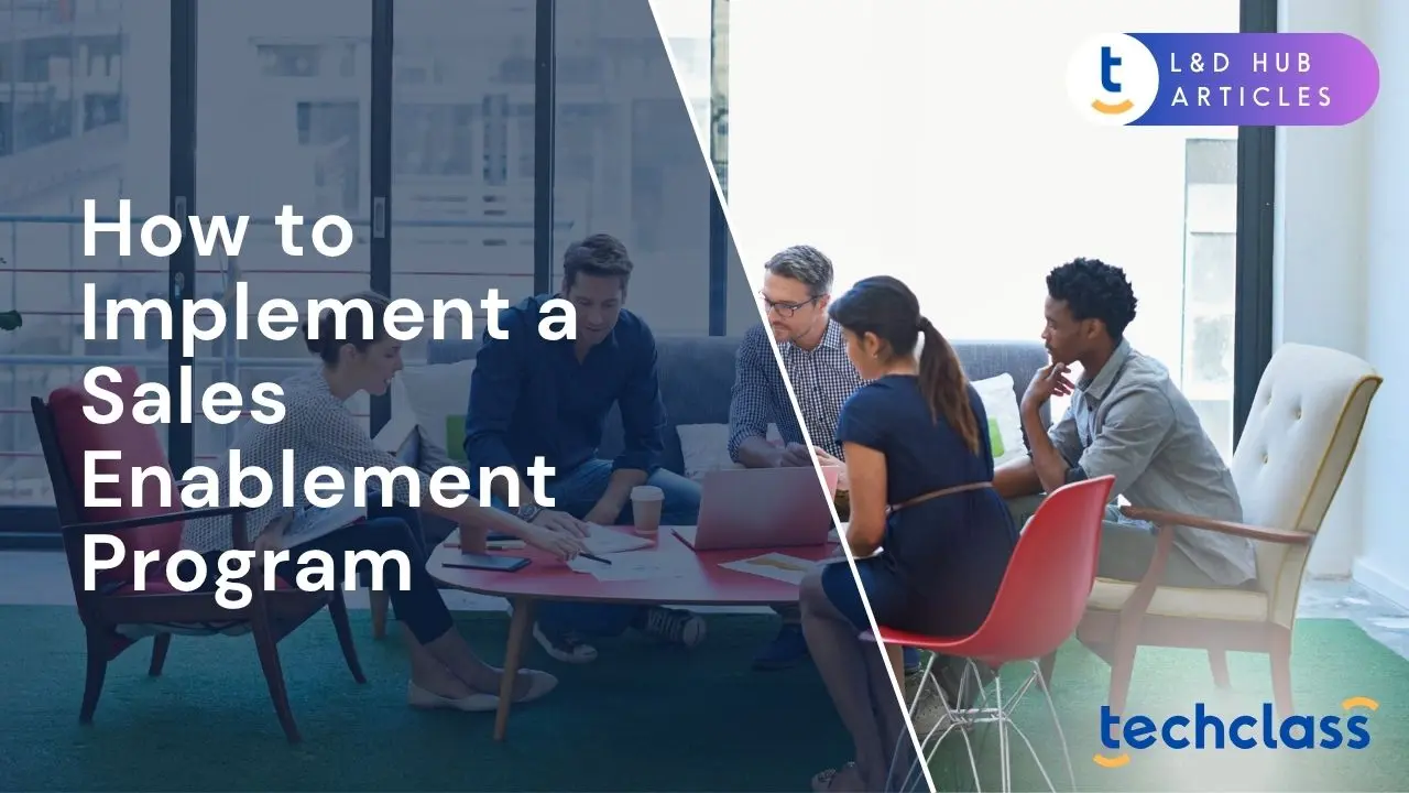 How to Implement a Sales Enablement Program (Step-by-Step)