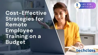 Cost-Effective Strategies for Remote Employee Training on a Budget
