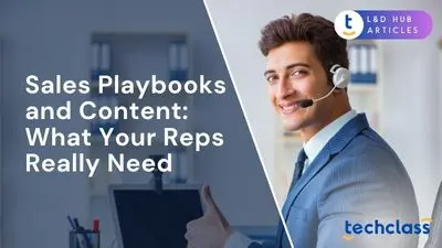 Sales Playbooks and Content: What Your Reps Really Need