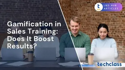 Gamification in Sales Training: Does It Boost Results?