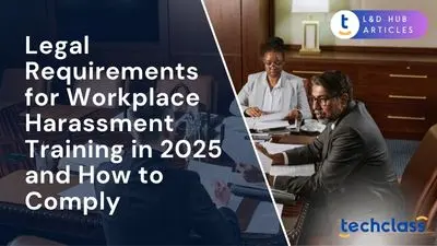 Legal Requirements for Workplace Harassment Training in 2025 (and How to Comply)