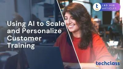 Using AI to Scale and Personalize Customer Training