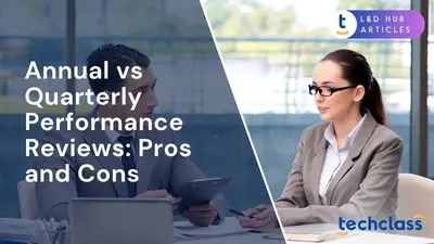 Annual vs Quarterly Performance Reviews: Pros and Cons